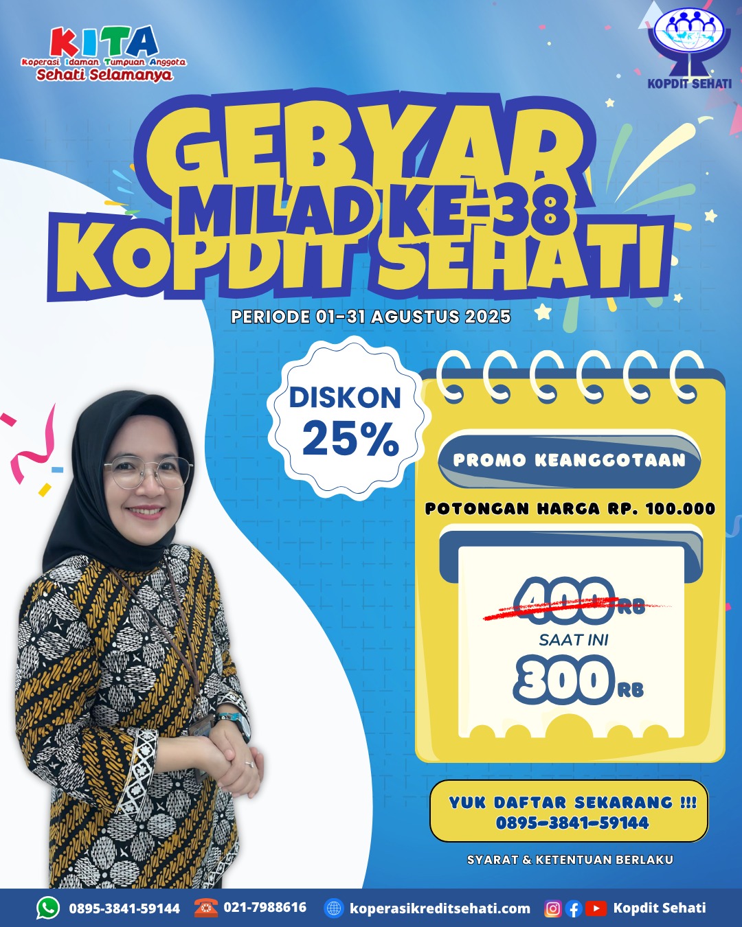PROMO KEANGGOTAAN GEBYAR MILAD KE-38 KOPDIT SEHATI