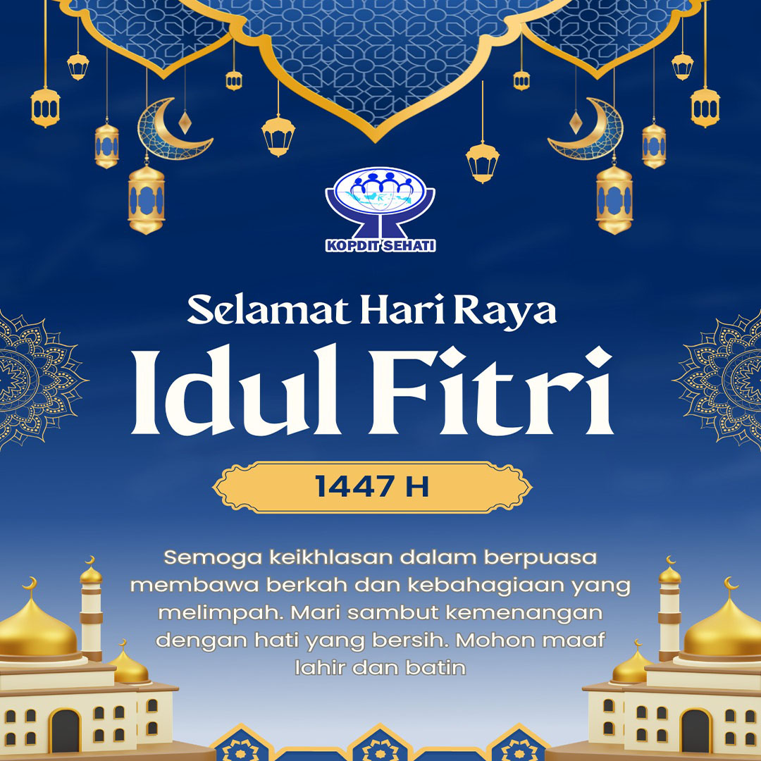 SELAMAT HARI RAYA IDUL FITRI 1447 H